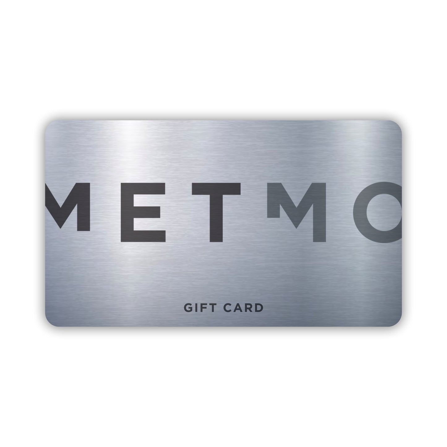 MetMo Gift Card